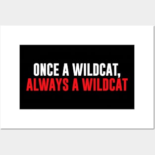 Once A Wildcat Always A Wildcat Posters and Art